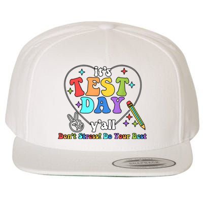 ItS Test Day YAll Funny Testing Day Wool Snapback Cap