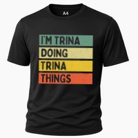 IM Trina Doing Trina Things Funny Personalized Quote Cooling Performance Crew T-Shirt