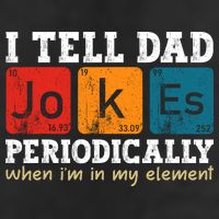 I Tell Dad Jokes Periodically But Only When Im My Element Trucker Hat