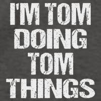 I'm Tom Doing Tom Things Personalized First Name Vector Backpack