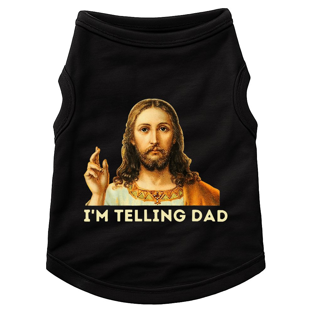 IM Telling Dad Religious Christian Jesus Meme Doggie Tank
