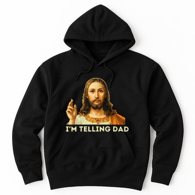 IM Telling Dad Religious Christian Jesus Meme Hoodie