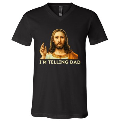 IM Telling Dad Religious Christian Jesus Meme V-Neck T-Shirt