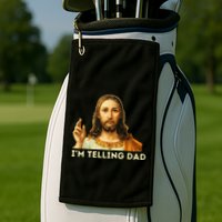 IM Telling Dad Religious Christian Jesus Meme Golf Towel