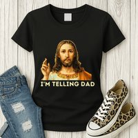 IM Telling Dad Religious Christian Jesus Meme Womens T-Shirt