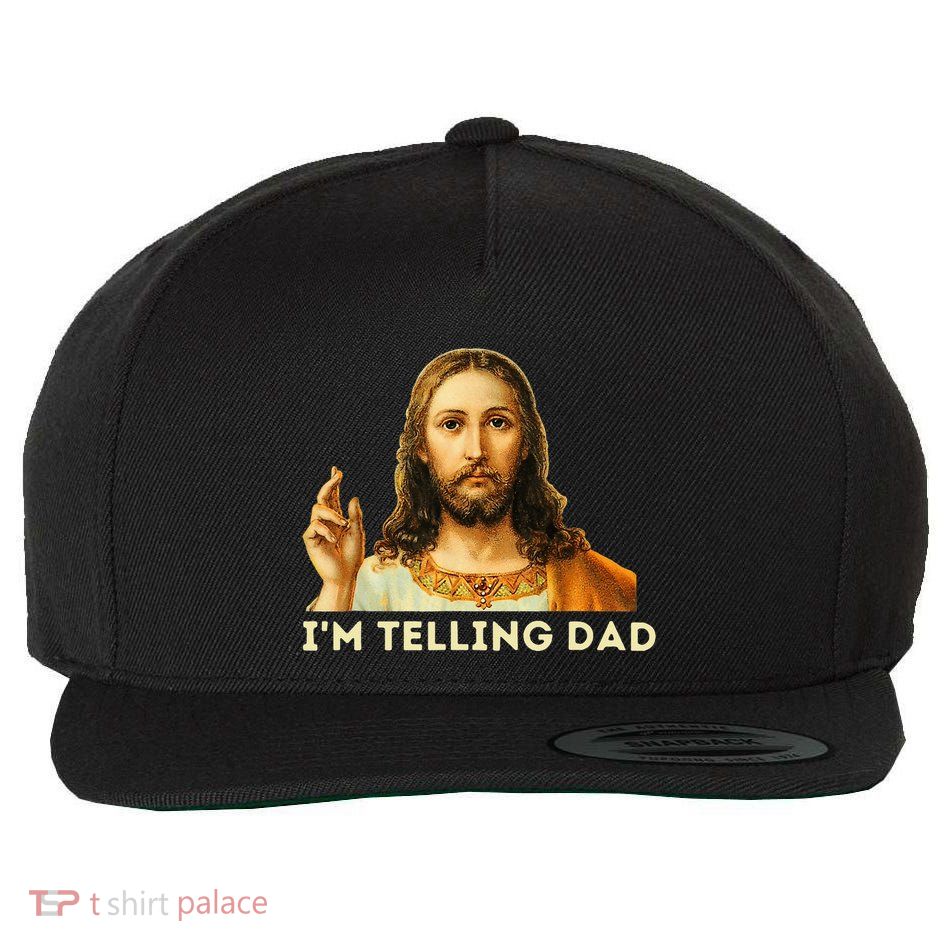 IM Telling Dad Religious Christian Jesus Meme Wool Snapback Cap