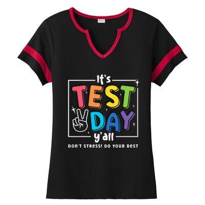 It's Test Day Y'all Funny Testing Coordinator For Teachers Ladies Halftime Notch Neck Tee