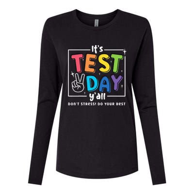 It's Test Day Y'all Funny Testing Coordinator For Teachers Womens Cotton Relaxed Long Sleeve T-Shirt