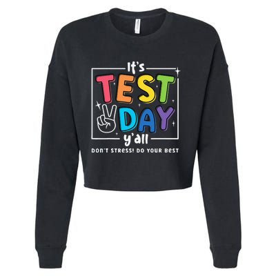 It's Test Day Y'all Funny Testing Coordinator For Teachers Cropped Pullover Crew