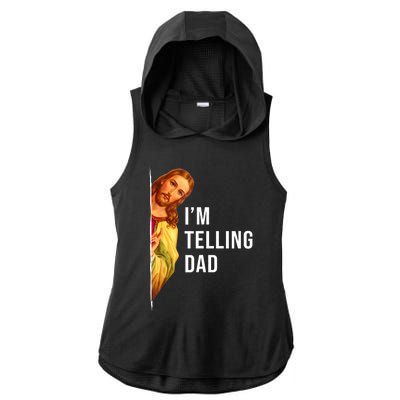 Im Telling Dad Funny Religious Christian Jesus Meme Ladies PosiCharge Tri-Blend Wicking Draft Hoodie Tank