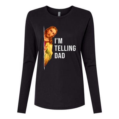 Im Telling Dad Funny Religious Christian Jesus Meme Womens Cotton Relaxed Long Sleeve T-Shirt