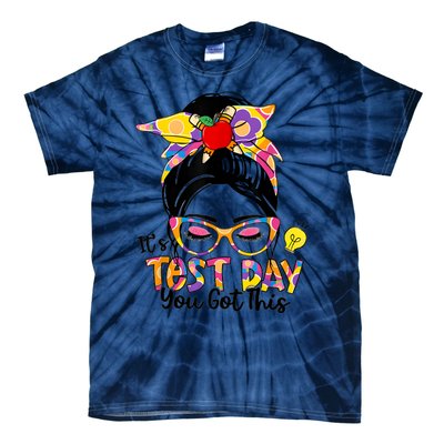 ItS Test Day You Got This Messy Bun Teacher Testing Exam Tie-Dye T-Shirt