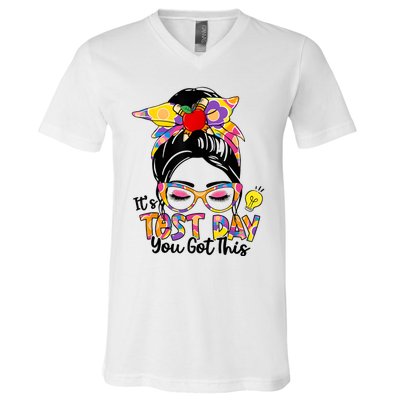 ItS Test Day You Got This Messy Bun Teacher Testing Exam V-Neck T-Shirt