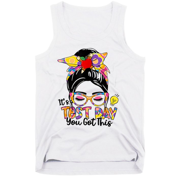 ItS Test Day You Got This Messy Bun Teacher Testing Exam Tank Top