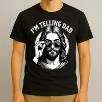 IM Telling Dad Funny Religious Christian Jesus Meme T-Shirt