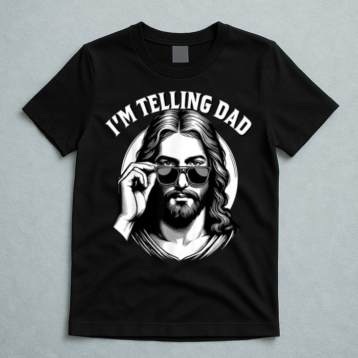 IM Telling Dad Funny Religious Christian Jesus Meme T-Shirt