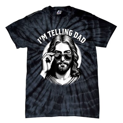 IM Telling Dad Funny Religious Christian Jesus Meme Tie-Dye T-Shirt