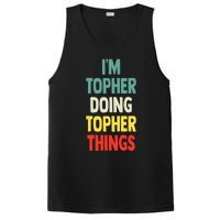 IM Topher Doing Topher Things Fun Personalized Name Topher PosiCharge Competitor Tank