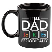 I Tell Dad Jokes Periodically 11oz C Handle Ceramic Mug
