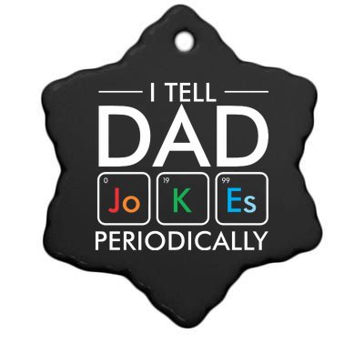 I Tell Dad Jokes Periodically Ceramic Star Ornament