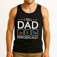 I Tell Dad Jokes Periodically Tank Top