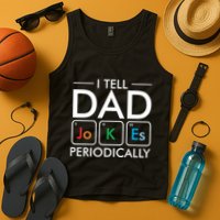 I Tell Dad Jokes Periodically Tank Top