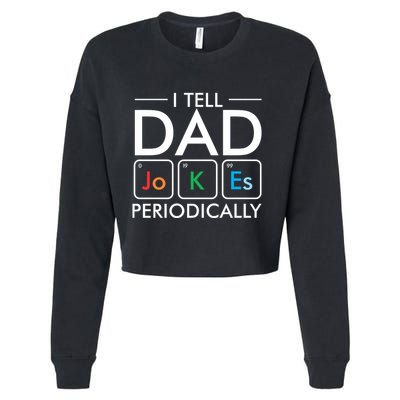 I Tell Dad Jokes Periodically Cropped Pullover Crew