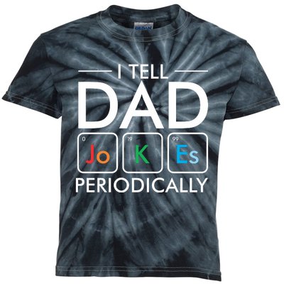 I Tell Dad Jokes Periodically Kids Tie-Dye T-Shirt