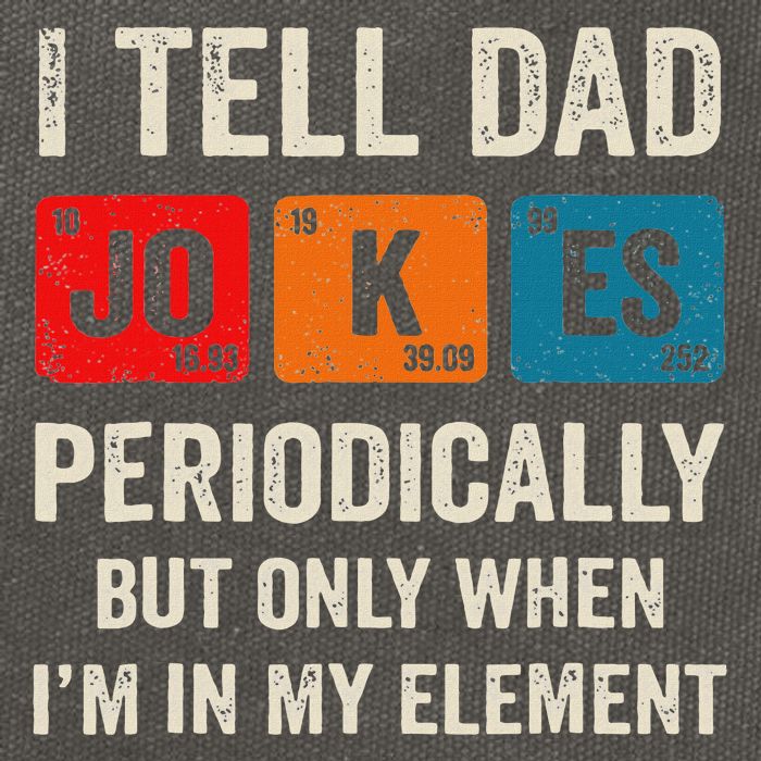 I Tell Dad Jokes Periodically But Only When I'm My Element Cotton Canvas Backpack