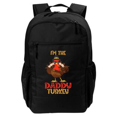 I'm The Daddy Turkey Cool Happy Thanksgiving Thankful Funny Backpack