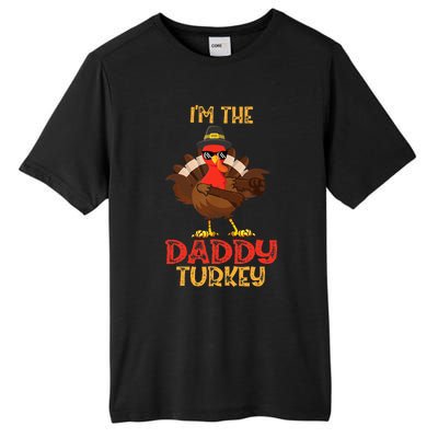 I'm The Daddy Turkey Cool Happy Thanksgiving Thankful Funny Tall Fusion ChromaSoft Performance T-Shirt