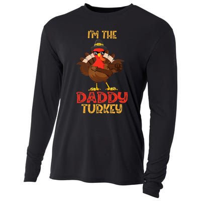 I'm The Daddy Turkey Cool Happy Thanksgiving Thankful Funny Cooling Performance Long Sleeve Crew