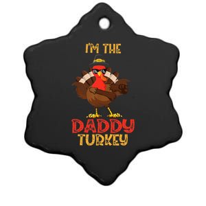 I'm The Daddy Turkey Cool Happy Thanksgiving Thankful Funny Ceramic Star Ornament