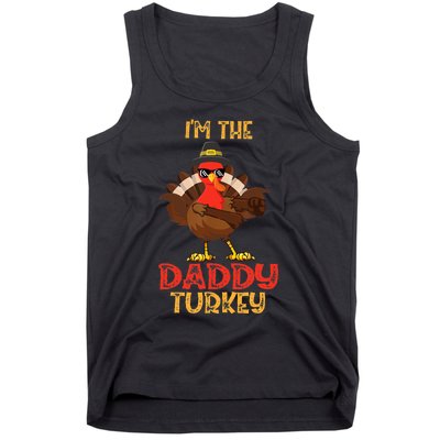 I'm The Daddy Turkey Cool Happy Thanksgiving Thankful Funny Tank Top