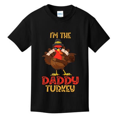 I'm The Daddy Turkey Cool Happy Thanksgiving Thankful Funny Kids T-Shirt