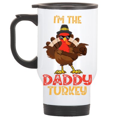 I'm The Daddy Turkey Cool Happy Thanksgiving Thankful Funny Stainless Steel Travel Mug