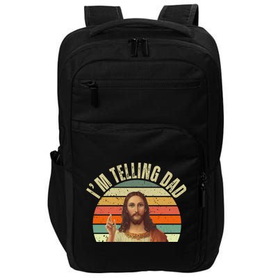 Im Telling Dad Funny Religious Christian Jesus Impact Tech Backpack