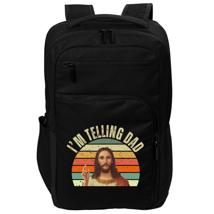Im Telling Dad Funny Religious Christian Jesus Impact Tech Backpack