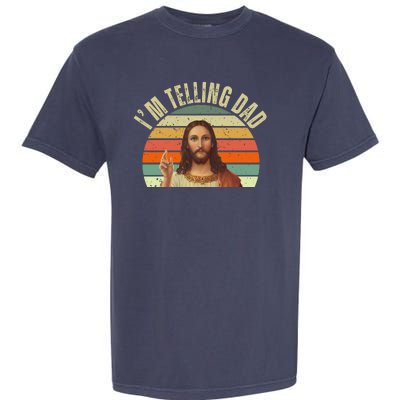 Im Telling Dad Funny Religious Christian Jesus Garment-Dyed Heavyweight T-Shirt