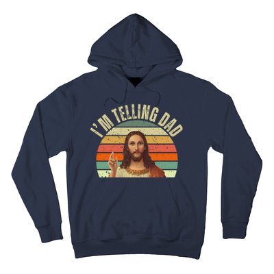 Im Telling Dad Funny Religious Christian Jesus Hoodie