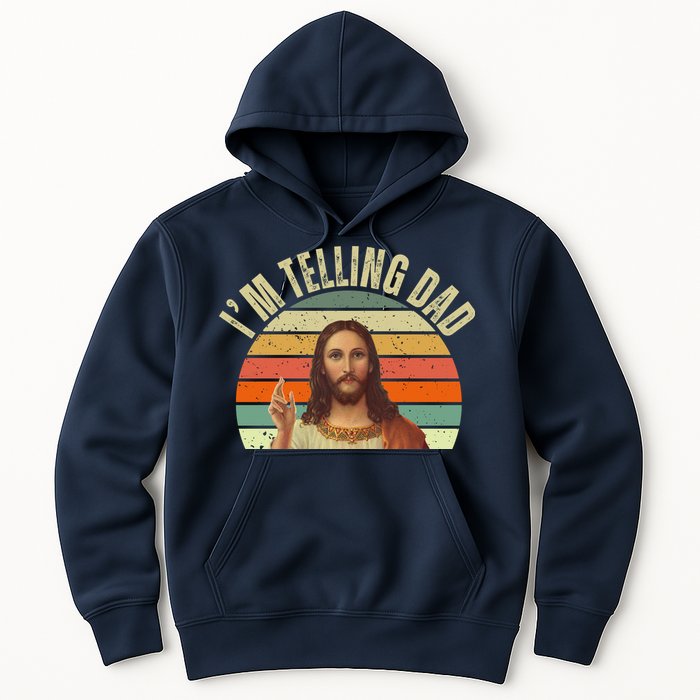Im Telling Dad Funny Religious Christian Jesus Hoodie