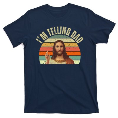 Im Telling Dad Funny Religious Christian Jesus T-Shirt