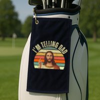Im Telling Dad Funny Religious Christian Jesus Golf Towel