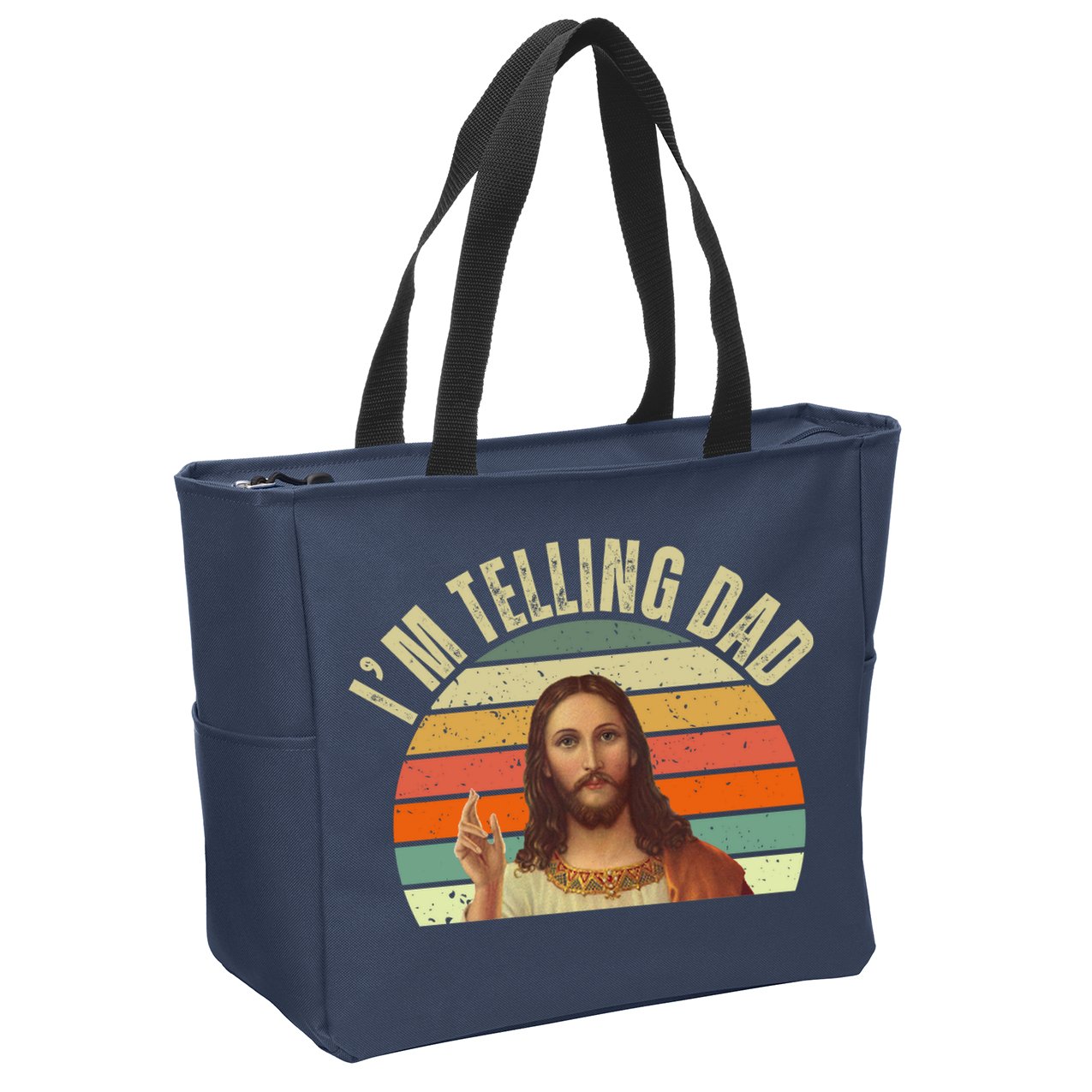 Im Telling Dad Funny Religious Christian Jesus Zip Tote Bag