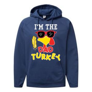 Im The Dad Turkey Funny Thanksgiving Performance Fleece Hoodie