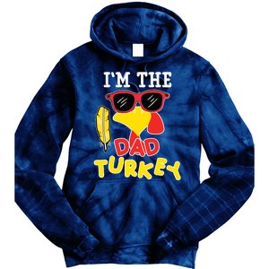 Im The Dad Turkey Funny Thanksgiving Tie Dye Hoodie