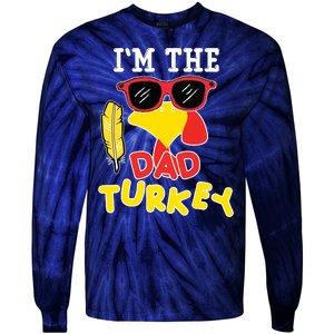 Im The Dad Turkey Funny Thanksgiving Tie-Dye Long Sleeve Shirt