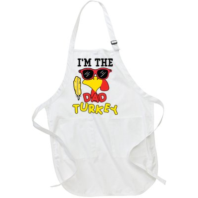 Im The Dad Turkey Funny Thanksgiving Full-Length Apron With Pockets