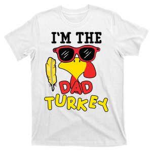 Im The Dad Turkey Funny Thanksgiving T-Shirt