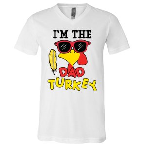 Im The Dad Turkey Funny Thanksgiving V-Neck T-Shirt